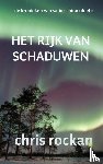 Rockan, Chris - Het rijk van schaduwen