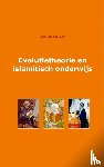 Meij, Leo van der - Evolutietheorie en islamitisch onderwijs