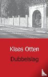Otten, Klaas - Dubbelslag