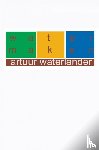 Waterlander, Artuur - Water maken