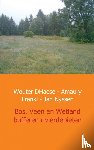 D'Haese, Wouter, Frankl, Amaury, Nyssen, Jan - Bos, Veen en Wetland - buffers van rivierdebieten in West Europa