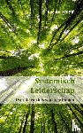 de Kruyff, Bas - Systemisch Leiderschap