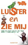 Smit, Annita - Luister en zie mij - Stappenplan voor het voeren van diagnostische gesprek met (begaafde) leerlingen