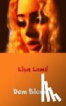 Lomé, Lisa - Dom Blondje