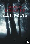 Knauff, Marco - Sluiproute