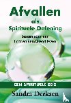 Derksen, Sandra - Afvallen als spirituele oefening