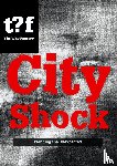 Maas, Winy, Bood, Robert Paul, Molenda, Ania - City shock