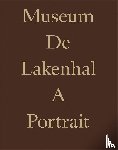 Museum De Lakenhal. A Portrait