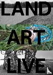 Berg, Mariska van den, Kampen, Martine van - Land Art Live - de Flevoland Collectie