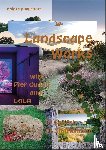 Kloe, Fabian de, Veenstra, Peter, Vossebeld, Joep - Landscape Works with Piet Oudolf and Lola