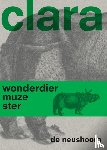Ham, Gijs van der - Clara de neushoorn