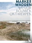 Visser, Rik de, Meijs, Marcel van der, Palmboom, Frits, Ziegler, Franz, Shannon, Kelly, Ende, Teun van den - Marker Wadden