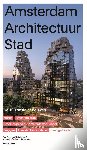 Groenendijk, Paul, Vollaard, Piet, Winter, Peter de - Amsterdam Architectuur Stad - De 100 beste gebouwen