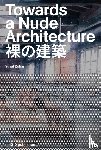 Zohar, Yuval - Towards a Nude Architecture