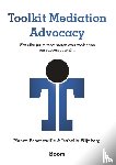 Schonewille, M.A., Wijnberg, I.J.F. - Toolkit Mediation Advocacy