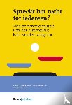 Bruggen, Geerke van der, Pander Maat, Henk, Lent, Leonie van - Spreekt het recht tot iedereen?