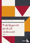 Schaaijk, G.A.F.M. van - Praktijkgericht juridisch onderzoek