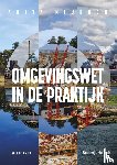 Nijboer, A. - Omgevingswet in de praktijk