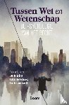  - Tussen Wet en Wetenschap