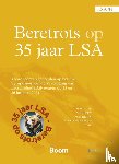 Hartlief, T., Kolder, A., Lindenbergh, S.D., Hebly, M., Sap, J.W. - Beretrots op 35 jaar LSA