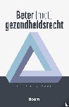 Legemaate, Johan - Beter (met) gezondheidsrecht