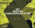 Vink, Peter - Het nieuwe kantoorinrichten