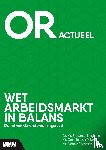 Jellinghaus, Steven, Milbou, Manouk, Schwartz, Dennis - Wet Arbeidsmarkt in balans (WAB) - De rol van de ondernemingsraad