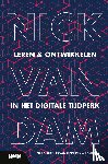 Dam, Nick Van - Leren en ontwikkelen in het digitale tijdperk