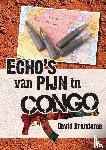 Brandsma, David - Echo's van pijn in Congo