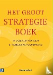 Pietersma, Paul, Berg, Gerben van den - Het groot strategieboek - in dialoog naar een strategische voorsprong