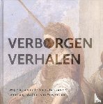 Hillegers, Jasper, Sluijter, Eric Jan, Cohen Tervaert, Renske, Zwaag, Marianna van der - Verborgen verhalen