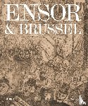 Depelchin, Davy, Huys, Jean-Philippe, Vandewal, Lise - Ensor & Brussel