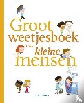 Ledu, Stephanie - Groot weetjesboek over kleine mensen