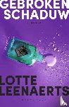 Leenaerts, Lotte - Gebroken schaduw