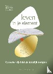 Lagae, Anouk, Six, Anneleen, Xue, Shaomin - Leven in je element