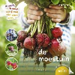 Bergh, Inge - Ik weet, ik weet wat jij nog niet weet over... de moestuin
