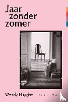 Huyghe, Wendy - Jaar zonder zomer