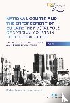  - National Courts and the Enforcement of EU Law: The Pivotal Role of National Courts in the EU Legal Order - The XXIX FIDE Congress in The Hague, 2020 Congress Publications, Vol. 1
