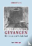 Franke, Herman - Twee eeuwen gevangen