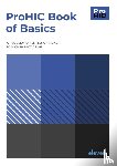 Dijk, Bram van, Soomeren, Paul van, Jongejan, Armando, Krom, Marian - ProHIC Book of Basics