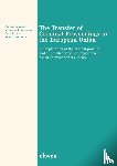 Verrest, Pieter, Lindemann, Michael, Mevis, Paul, Salverda, Sanne - The Transfer of Criminal Proceedings in the European Union