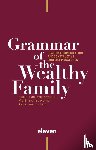 Verbeke, Alain-Laurent, Euwema, Martin C., Bollen, Katalien - Grammar of the Wealthy Family - Healthy Communication and Constructive Conflict Management
