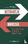 Aalberts, Chris, Keulen, Mendeltje van - Retourtje Brussel