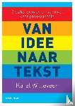 Witteveen, Karel - Van idee naar tekst