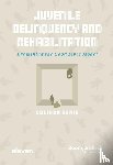 Serie, Colinda - Juvenile Delinquency and Rehabilitation