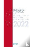  - Hungarian Yearbook of International Law and European Law 2022