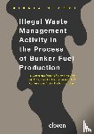 Giardi, Giulia - Illegal Waste Management Activity in the Process of Bunker Fuel Production