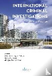  - International Criminal Investigations - Law and Practice