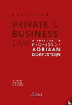  - Essays on Private & Business Law - a Tribute to Professor Adriaan Dorresteijn