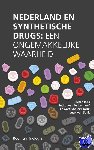 Tops, Pieter, Valkenhoef, Judith van, Torre, Edward van der, Spijk, Luuk van - Nederland en synthetische drugs